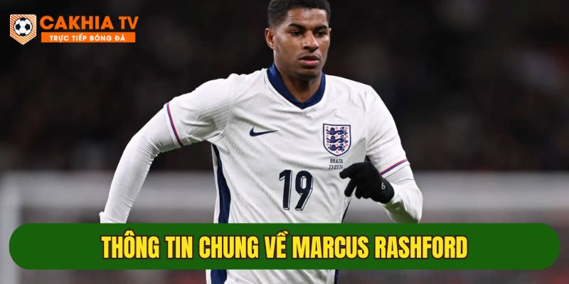 Tiểu sử về Marcus Rashford