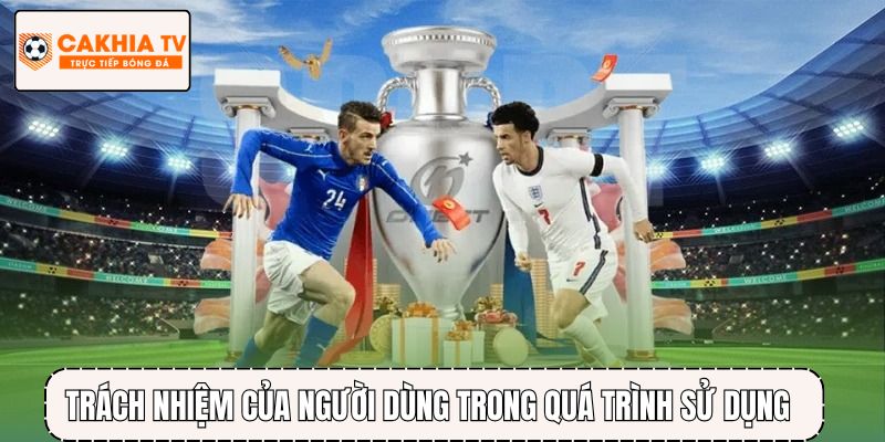 Trách nhiệm của khách hàng khi sử dụng dịch vụ